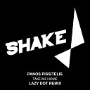 Panos Pissitelis - Take Me Home Lazy Dot Remix