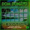 Dom Donato - Exotic Mark Feesh Remix