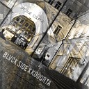 BLVCK SIDE feat KOGORTA - In due course