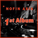 Nofin Asia - Gak Suka Gelay X Percuma Cantik Kalo Gatel…