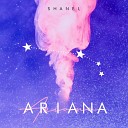 Shanel - Ariana