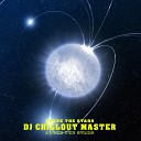 dj chillout master - Above the Stars
