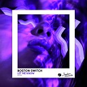 Boston Switch - Let Me Know Radio Edit