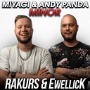 Miyagi Andy Panda - RAKURS EwellicK RADIO REMIX