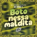 DJ Kaups DJ Lehman MC Menor 17 - Boto Nessa Maldita