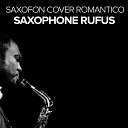 Saxophone Rufus - Someone Like You