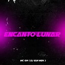 DJ Guh mdk Mc Gw - Encanto Lunar