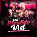 DJ ARTHUZIIN Mc Pepeu DOM feat DJ LV MDP - Seu Bandido Mal