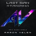 Aaron Velen - Last Man Standing