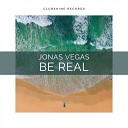 Jonas Vegas - Be Real Radio Edit