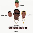 Solomille feat Ab fresh Kiwziks dash… - Superstar mixtape