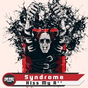 DJ Syndrome - Kiss My Ass