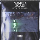 Mystery Skulls - Nothing Can Stop Us Now