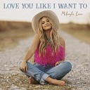 Mikayla Lane - Love You Like I Want To Single Edit