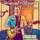 Herval Silveira feat Naldo Duarte - Viva a Vida