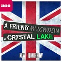 A Friend in London Vs Crystal - New Tomorrow AGRMusic