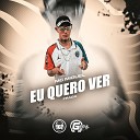 Mc Miguel Fraga - Eu Quero Ver