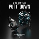 Newik Sabotage H - Put It Down