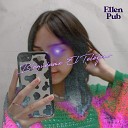 Ellen Pub - Bloqu ame el Tel fono