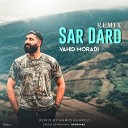Vahid Moradi - Sar Dard Remix