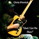 Chris Pinnick - C P s Blues