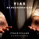 talo Villar Rodrigo Ferreira feat Lucas… - C ntico de Isa as