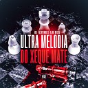 HBL DJ W7 OFICIAL MC Vitinho ZS Love Funk - Ultra Melodia do Xeque Mate