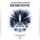 Julian Jayman Tourneo feat Marina Lin - Run Away with Me feat Marina Lin Radio Edit