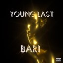 YOUNG LAST - BARI