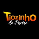 Tiozinho do Piseiro - Sem Limites pra Sonhar Ao Vivo Remix