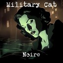 Military Cat - Noire