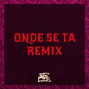 DJ Thay Biel Rocha DJ Pufinho - Onde Se T Remix