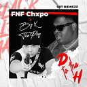 FNF Chxpo feat BigXthaPlug - D 2Tha H