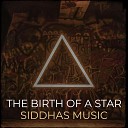 Siddhas music - The Birth of a Star