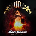 Dark Phase - Yalan Remastered