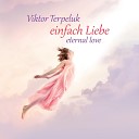 Viktor Terpeluk - Liebessehnen Love s Longing