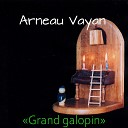 Arneau Vayan - Grand galopin