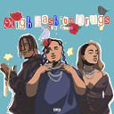 Nessly 1da Banton feat D KAY Ally Brooke - High Fashion Drugs Remix
