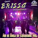 Grupo Brissa - Claudia En Vivo