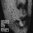 Koulddie07 - Under My Ashes