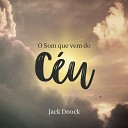 Jack Dnock - Mundo Cruel