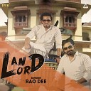 Rao Dee - Landlord