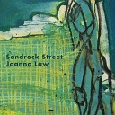 Joanna Law - Sandrock Street