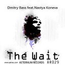 Dmitry Bass feat Nastya Koneva - The Wait instrumental