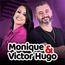 Monique e Victor Hugo - Tempo ao Tempo