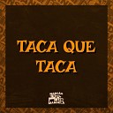 MC BNÉ, Mc Druw, DJ Druw - Taca Que Taca