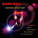 Mark Well - Dance Ecstasy Mauro Novani Remix
