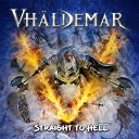 Vhaldemar - Hell Is on Fire