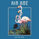 Air Age - Did You Ever Instrumental