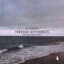 JC Laurent - Through Differences Mike Parker Remix
